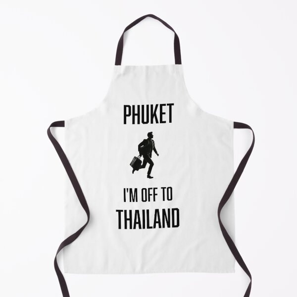 Item preview, Phuket, I'm off to Thailand designed and sold by Falango.