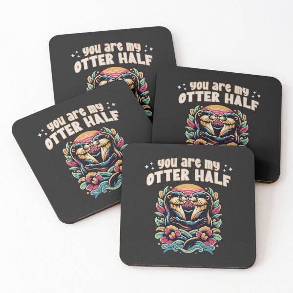 Item preview, You are my Otter half designed and sold by AwesomeBeyondLimits.