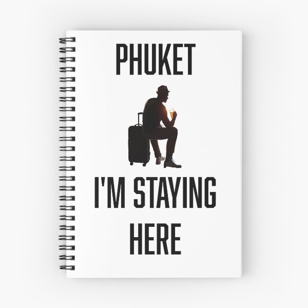 Item preview, Phuket, I'm staying here designed and sold by Falango.