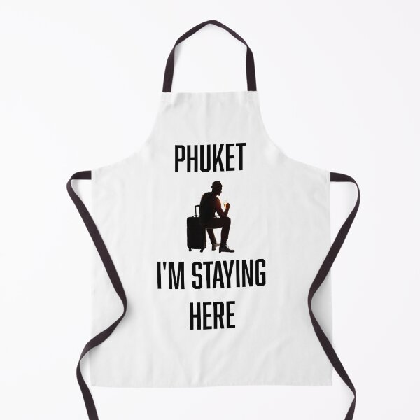 Item preview, Phuket, I'm staying here designed and sold by Falango.