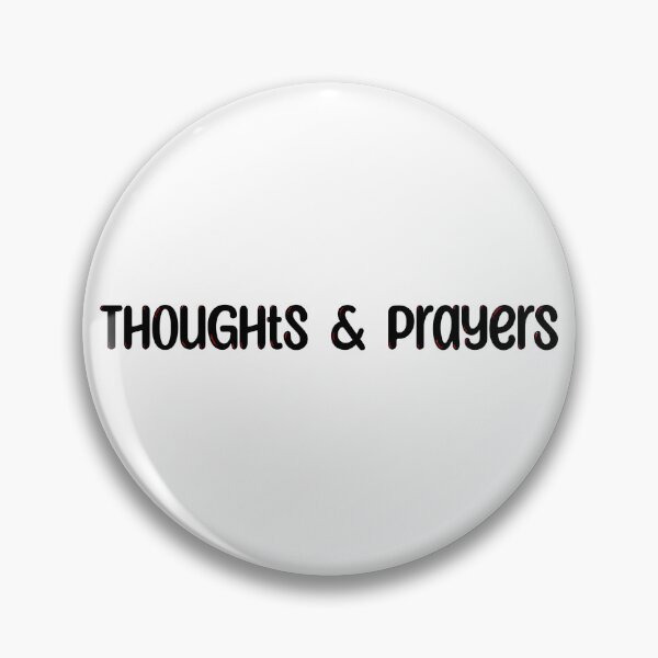 Item preview, Thoughts & Prayers designed and sold by Cloudaholic.