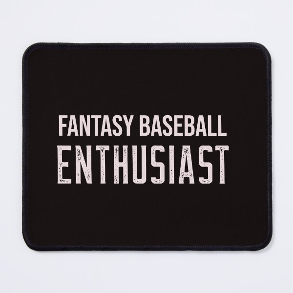 Item preview, Fantasy Baseball Enthusiast designed and sold by stuffaf.