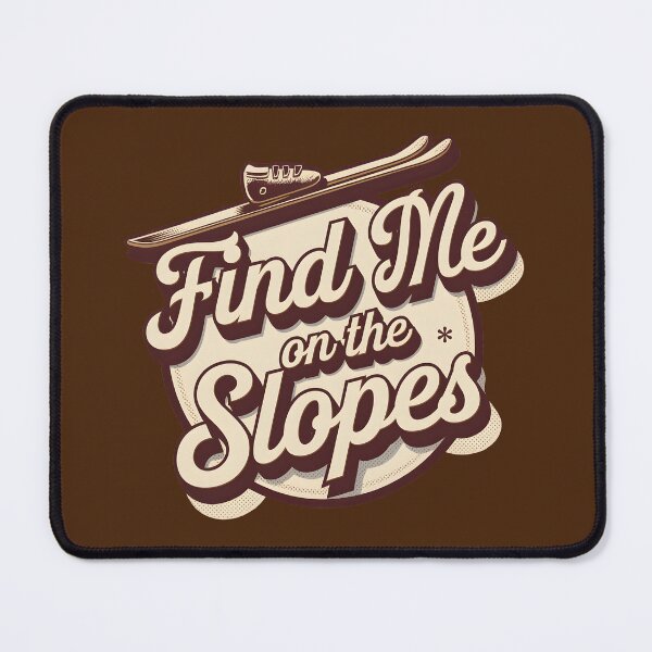 Item preview, Find me on the slopes skiing lover designed and sold by FriendlyLlama.