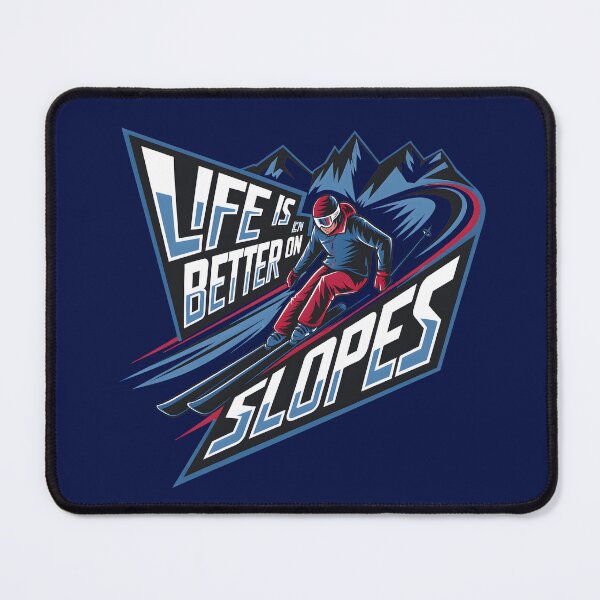 Item preview, Life is better on the slopes skiing lover designed and sold by FriendlyLlama.