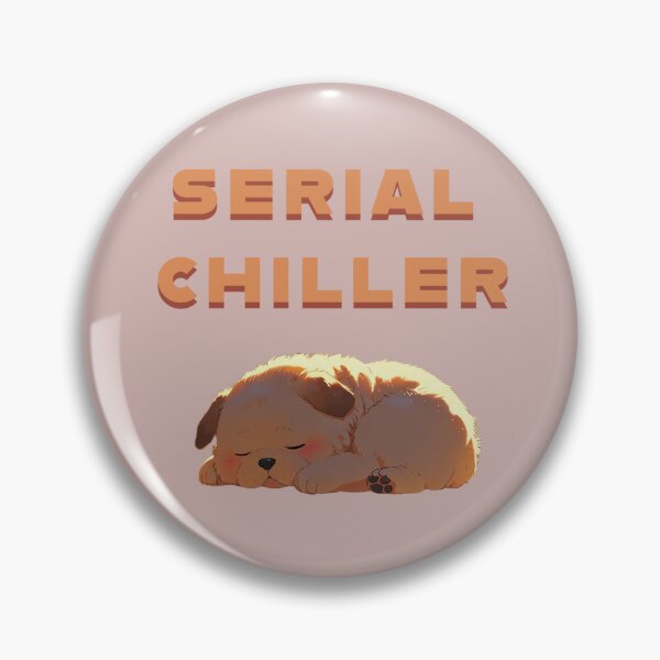 Item preview, SERIAL CHILLER PUPPY designed and sold by La Loca.