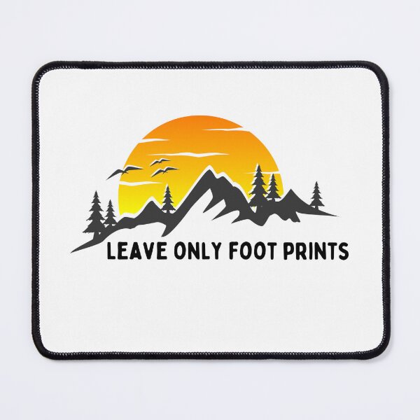 Item preview, Leave only foot prints Mountain Black designed and sold by Dirtpathdesigns.
