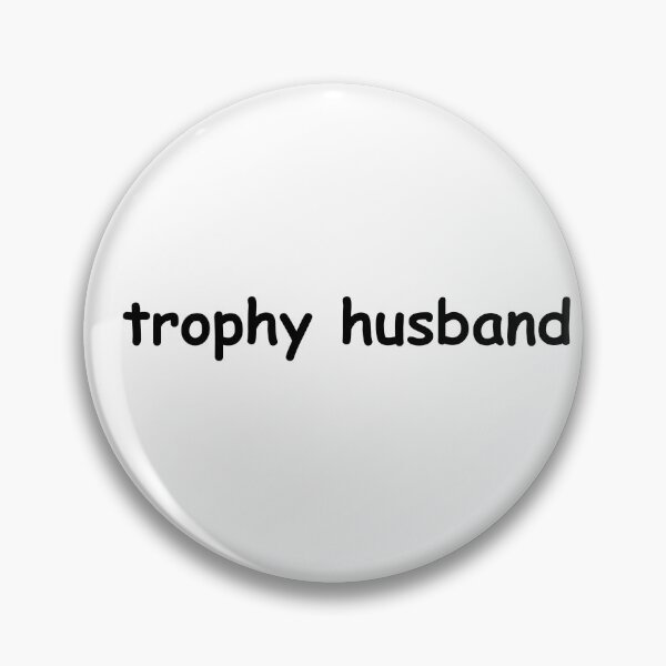 Item preview, trophy husband comic sans designed and sold by alisonm47.