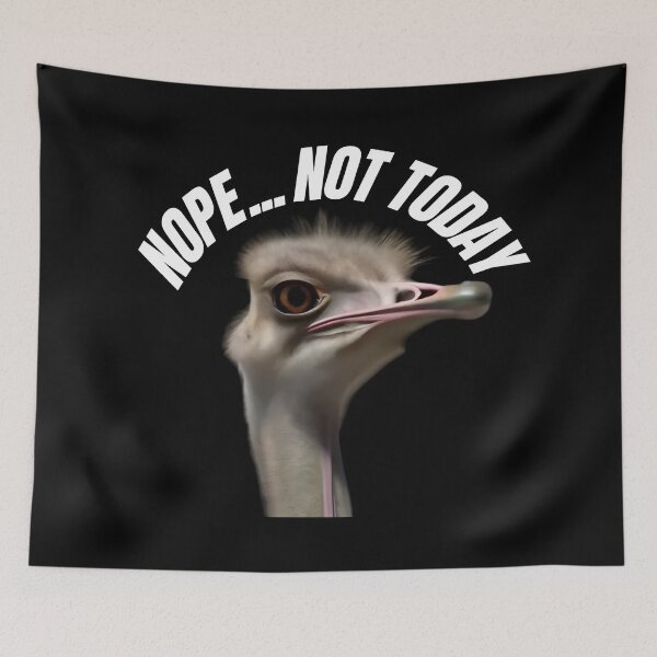 Item preview, Nope... Not Today designed and sold by DesignByPotatos.