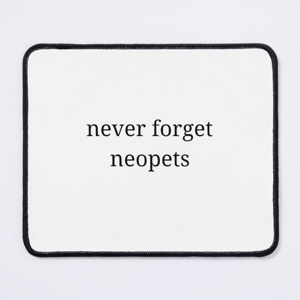 Item preview, never forget neopets designed and sold by 3005Garments.