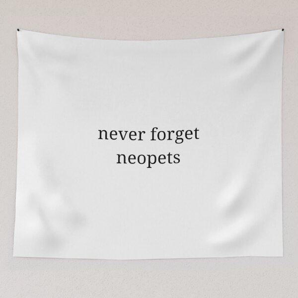 Item preview, never forget neopets designed and sold by 3005Garments.