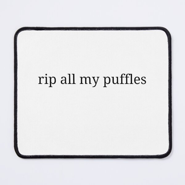 Item preview, rip all my puffles designed and sold by 3005Garments.