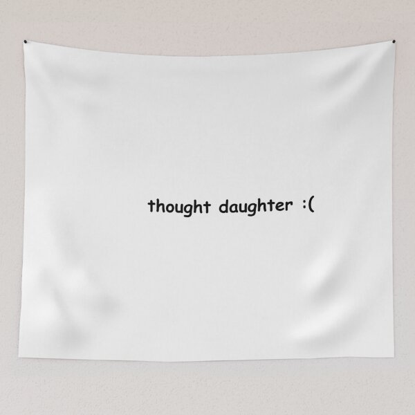 Item preview, thought daughter comic sans designed and sold by alisonm47.
