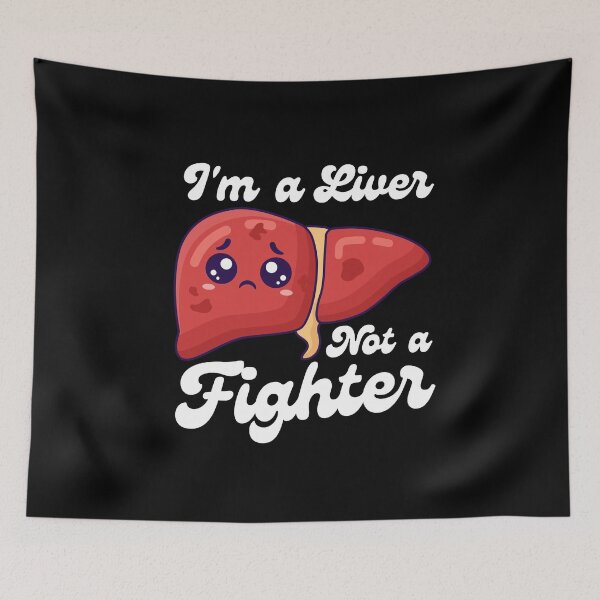 Item preview, I'm a Liver not a Fighter Liver Disease Fighter designed and sold by MouDantArts.
