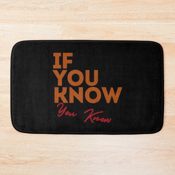 Item preview, If You Know - You Know designed and sold by Eranthe Bernardo.