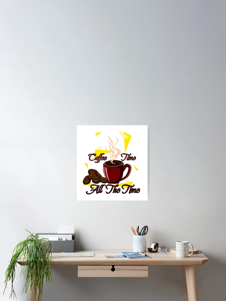 Thumbnail 2 of 3, Poster, Coffee Time designed and sold by OutJsWindow.