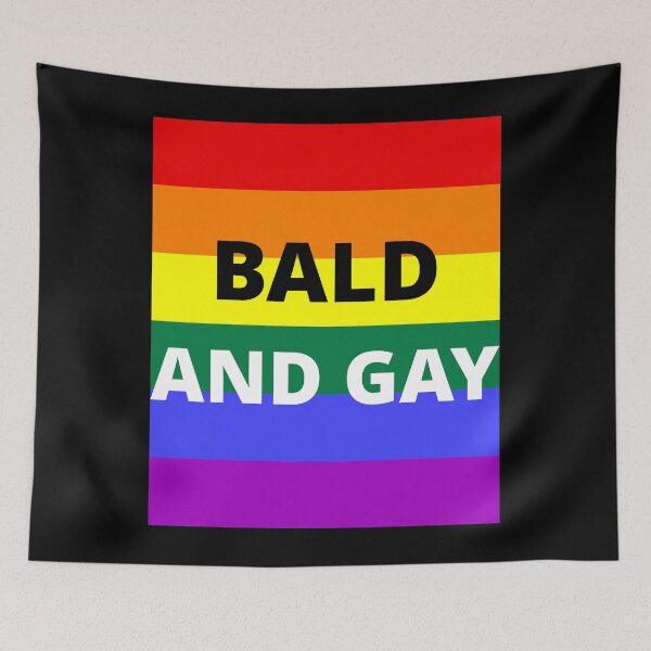 Item preview, BALD AND GAY on rainbow background designed and sold by uniqueitems.