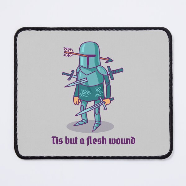 Item preview, Tis but a flesh wound designed and sold by Atenv5.