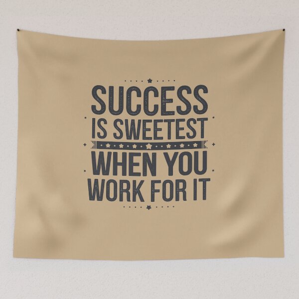 Item preview, Success is Sweetest When You Work For It designed and sold by Peter Stawicki.