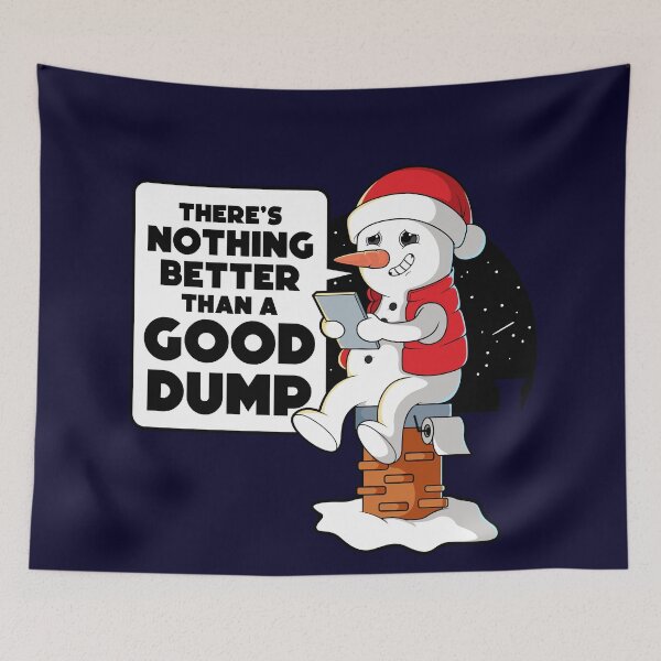 Item preview, Nothing better than a good dump of snow - funny Christmas / Winter snowman designed and sold by messy-nessie.
