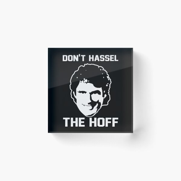 Item preview, Don't Hassle The Hoff designed and sold by asbno19.