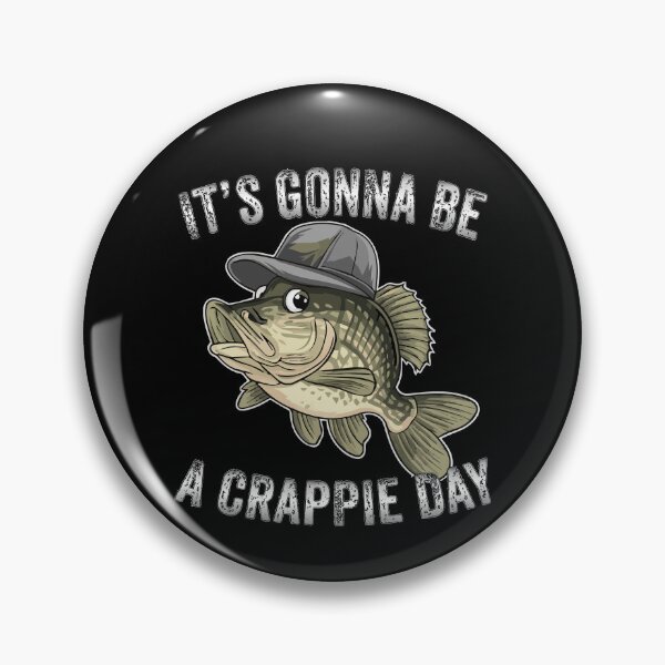 Item preview,  It's Gonna Be A Crappie Day  - Cool Crappie Fish Wearing Cap  designed and sold by Smix Pixels.