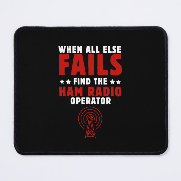 Item preview, When else Fails Find the Ham Radio Operator Funny Amateur Radio Fan designed and sold by MouDantArts.