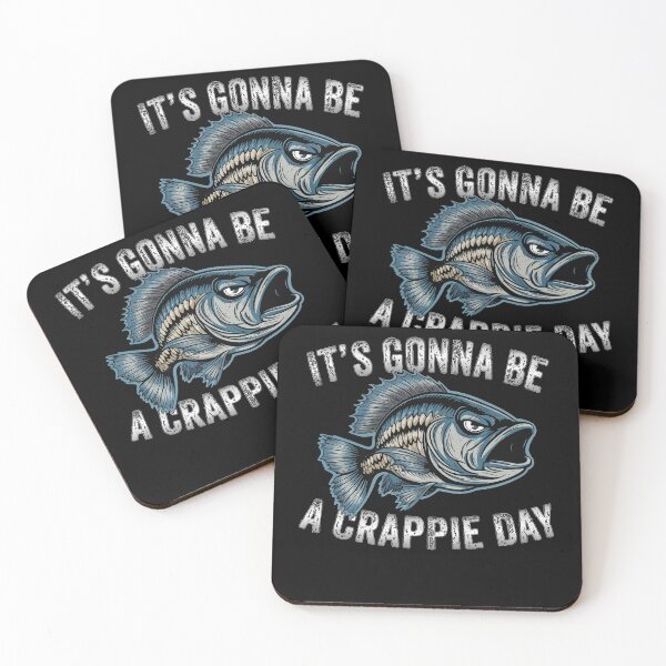 Item preview, It's Gonna Be A Crappie Day  - Angry Crappie Fish  designed and sold by Smix Pixels.