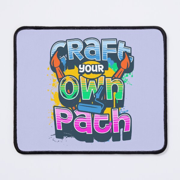 Item preview, Craft Your Own Path designed and sold by SvetsShirts.