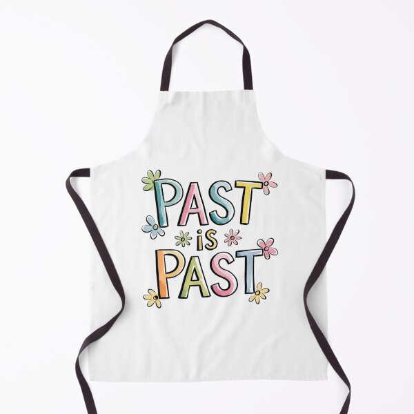 Item preview, Past is past designed and sold by nimmitrends.