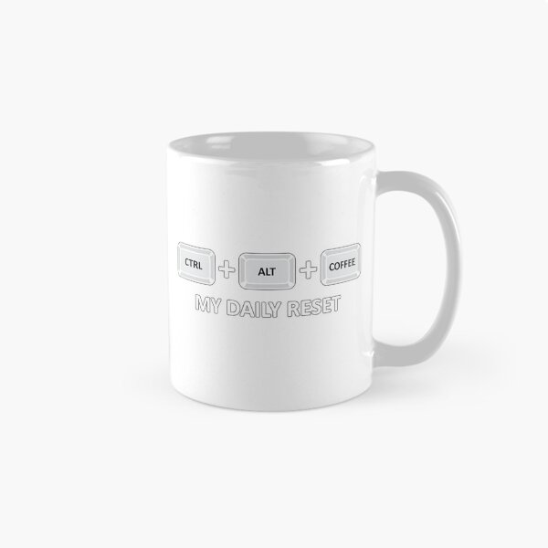 Item preview, CTRL ALT COFFEE: My Daily Reset - Funny Coffee lover designed and sold by Guerrilla-Dx.