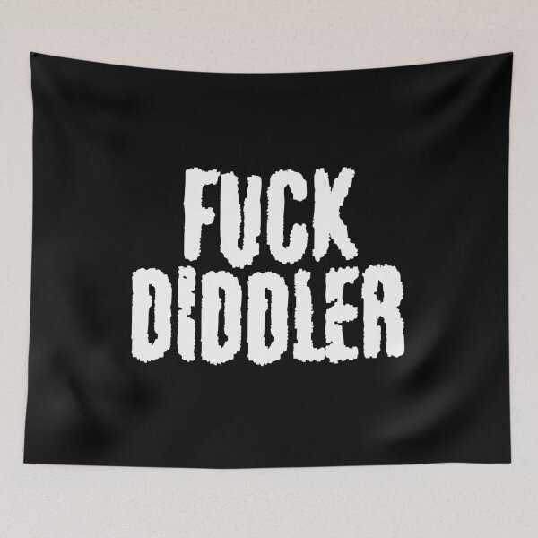 Item preview, Fuck Diddler designed and sold by vibeno1.