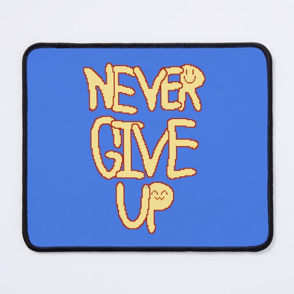 Item preview, Never Give Up Pixels designed and sold by chowlet.
