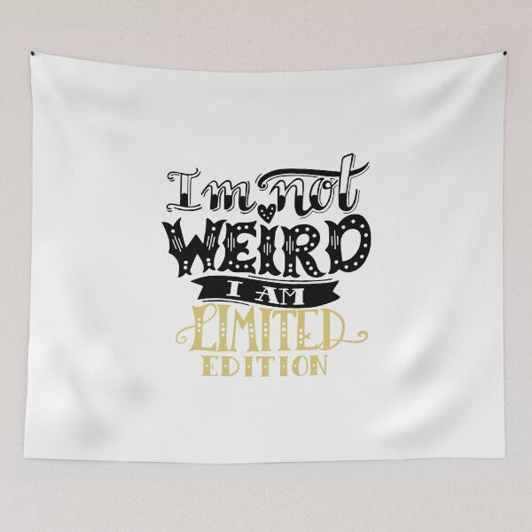 Item preview, I'm Not Weird I'm a Limited Edition (Black Version) designed and sold by asbno19.