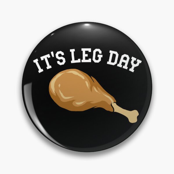 Item preview, It's Leg Day Turkey Leg Funny Thanksgiving It's Leg Day Gear designed and sold by DynamicDesign.