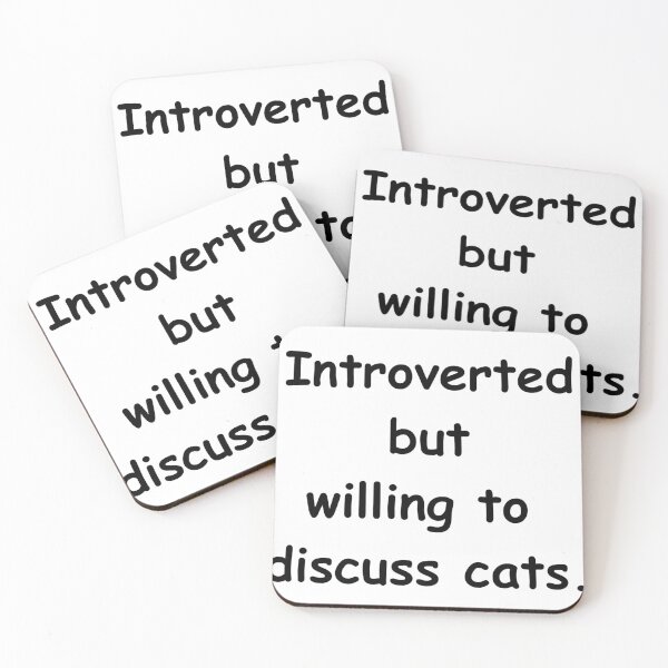 Item preview, Introverted but willing to discuss cats. designed and sold by AhmedAlbb.