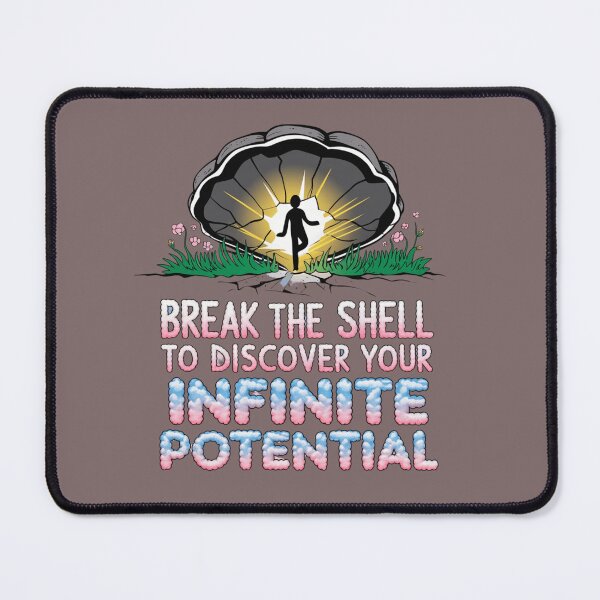 Item preview, Break the Shell to Discover Your Infinite Potential designed and sold by pnidesign.