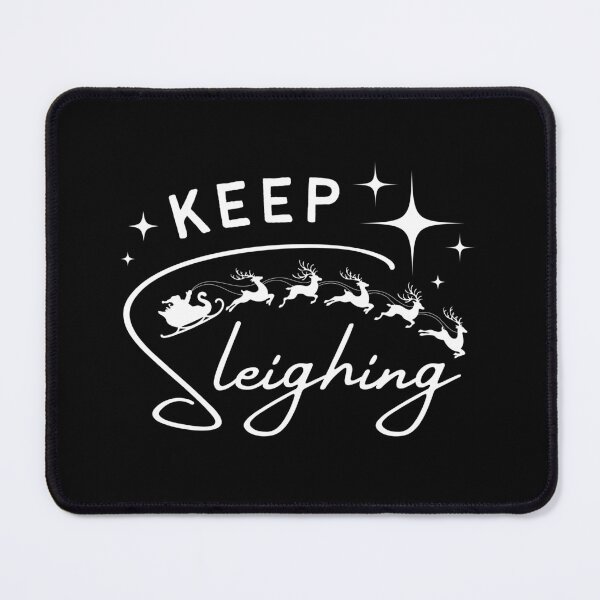 Item preview, Keep Sleighing designed and sold by ureggie.