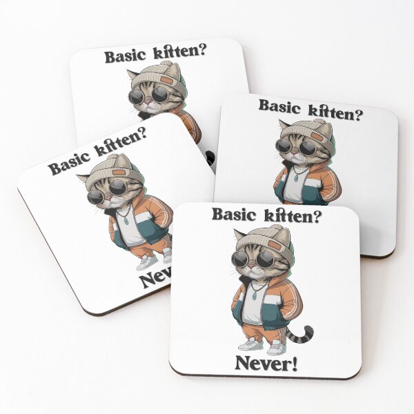 Item preview, Basic kitten? Never! designed and sold by AFernandesDSG.