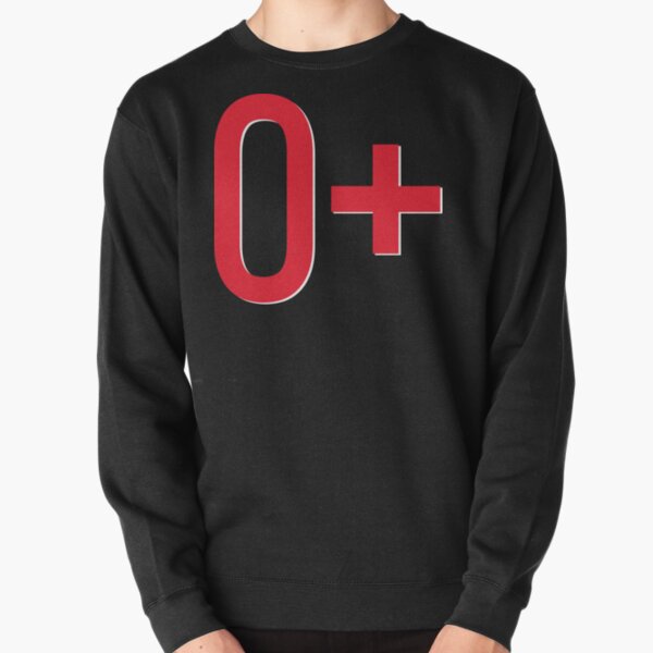O+ Blood Type Pullover Sweatshirt