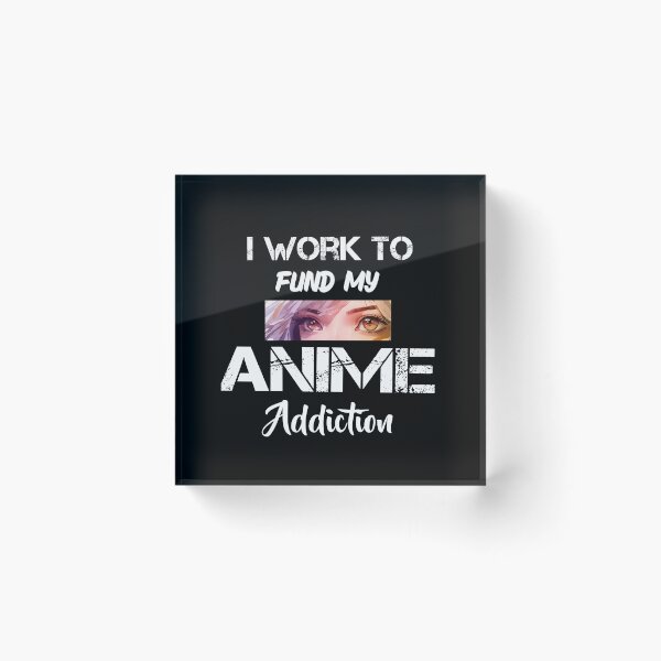 Item preview, Anime Addiction designed and sold by GeekyIvyAnime.