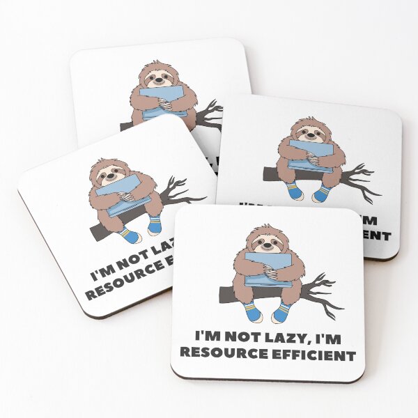 Item preview, I'm not lazy, I'm resource efficient designed and sold by Code Monkeys.