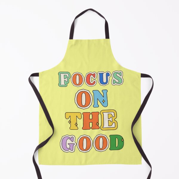 Item preview, focus on the good, motivational quote designed and sold by Mauswohn.