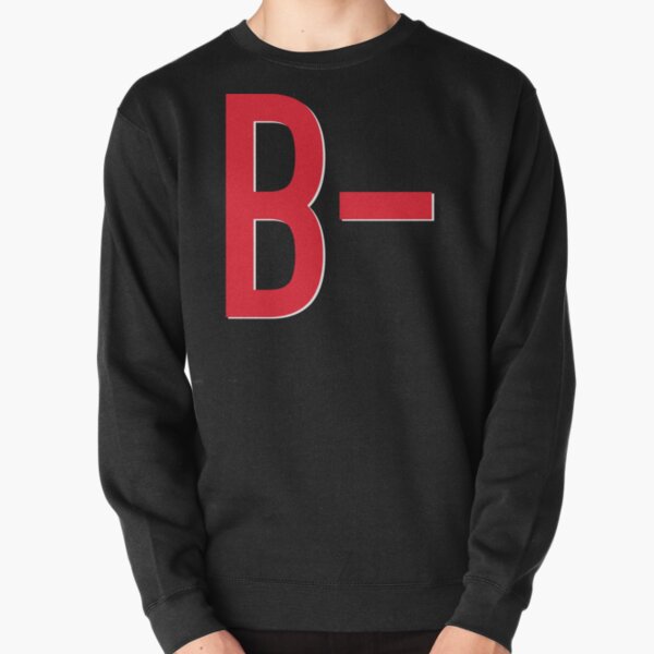 B- Blood Type Pullover Sweatshirt