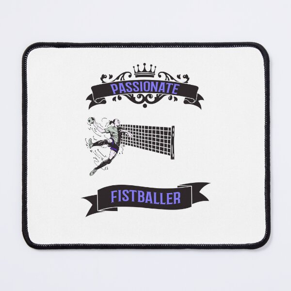 Item preview, Passionate fistball player designed and sold by Slowerblue.