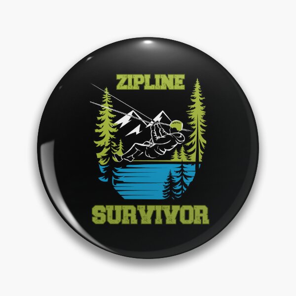 Item preview, Zipline Survivor - Brave Above The Trees designed and sold by GRABAPSHOP.