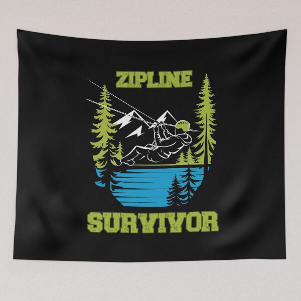 Item preview, Zipline Survivor - Brave Above The Trees designed and sold by GRABAPSHOP.