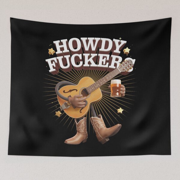 Item preview, Howdy fucker designed and sold by JansenGS.