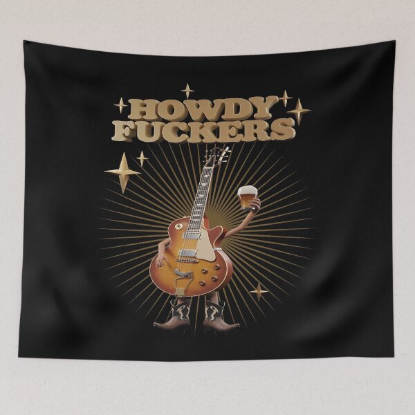 Item preview, Howdy fucker designed and sold by JansenGS.