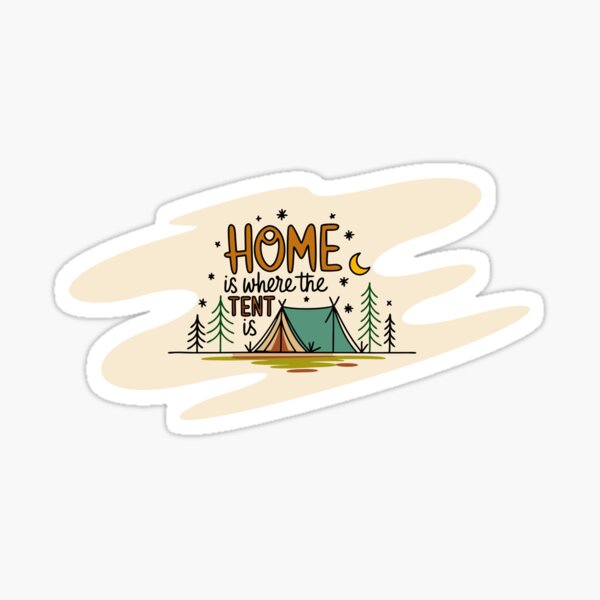 Item preview, Home is where the tent is. designed and sold by TeeAbstract.