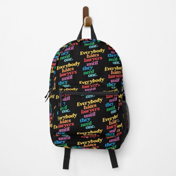 Item preview, Everybody Hates Lawyers Until They Need One designed and sold by Vector-Artist.